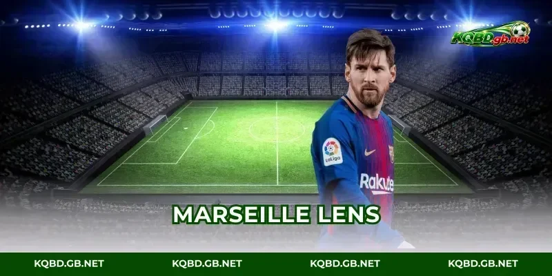 Marseille vs Lens: Tỷ Số 2-0 Khẳng Định Đẳng Cấp Ngôi Sao